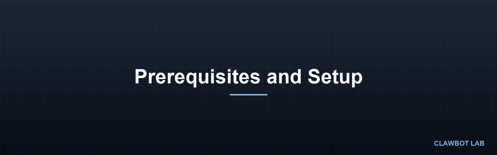 Prerequisites and Setup