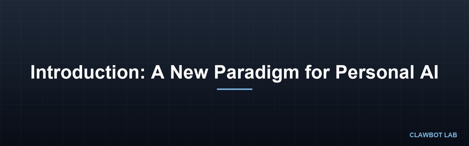 Introduction: A New Paradigm for Personal AI