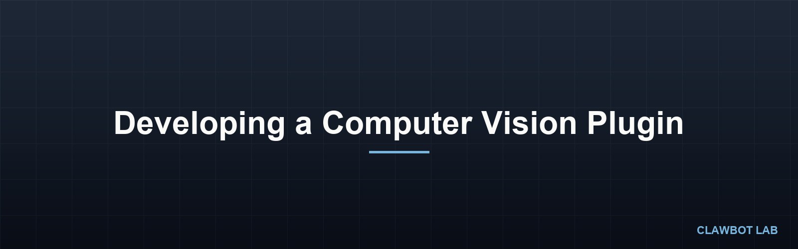 Developing a Computer Vision Plugin