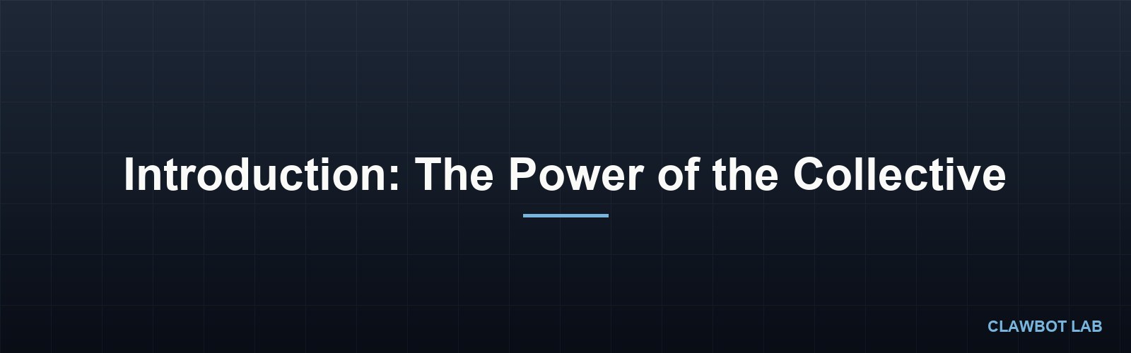Introduction: The Power of the Collective