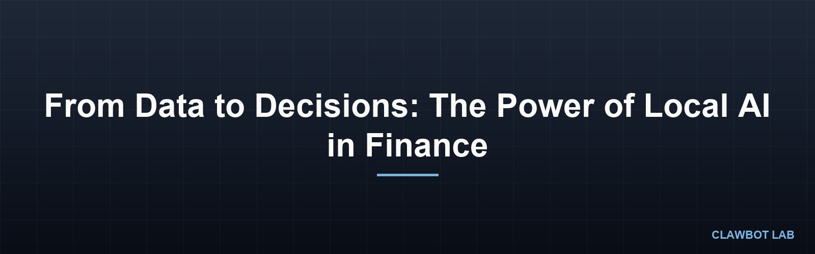 From Data to Decisions: The Power of Local AI in Finance